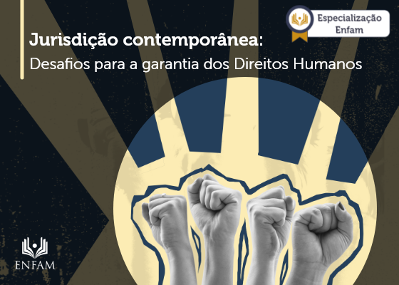 Imagem de capa da especialização em jurisdição contemporânea. Quatro mãos erguidas em formato de protesto com fundo gráfico em azul escuro e amarelo claro.