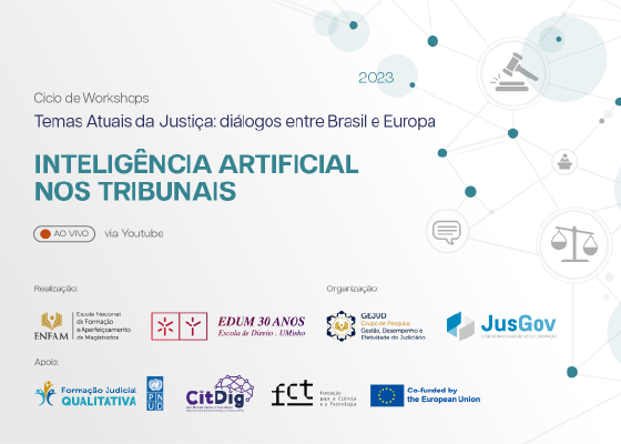 Segunda formação do Ciclo de Workshops Temas Atuais da Justiça. Inteligência artificial nos Tribunais.
