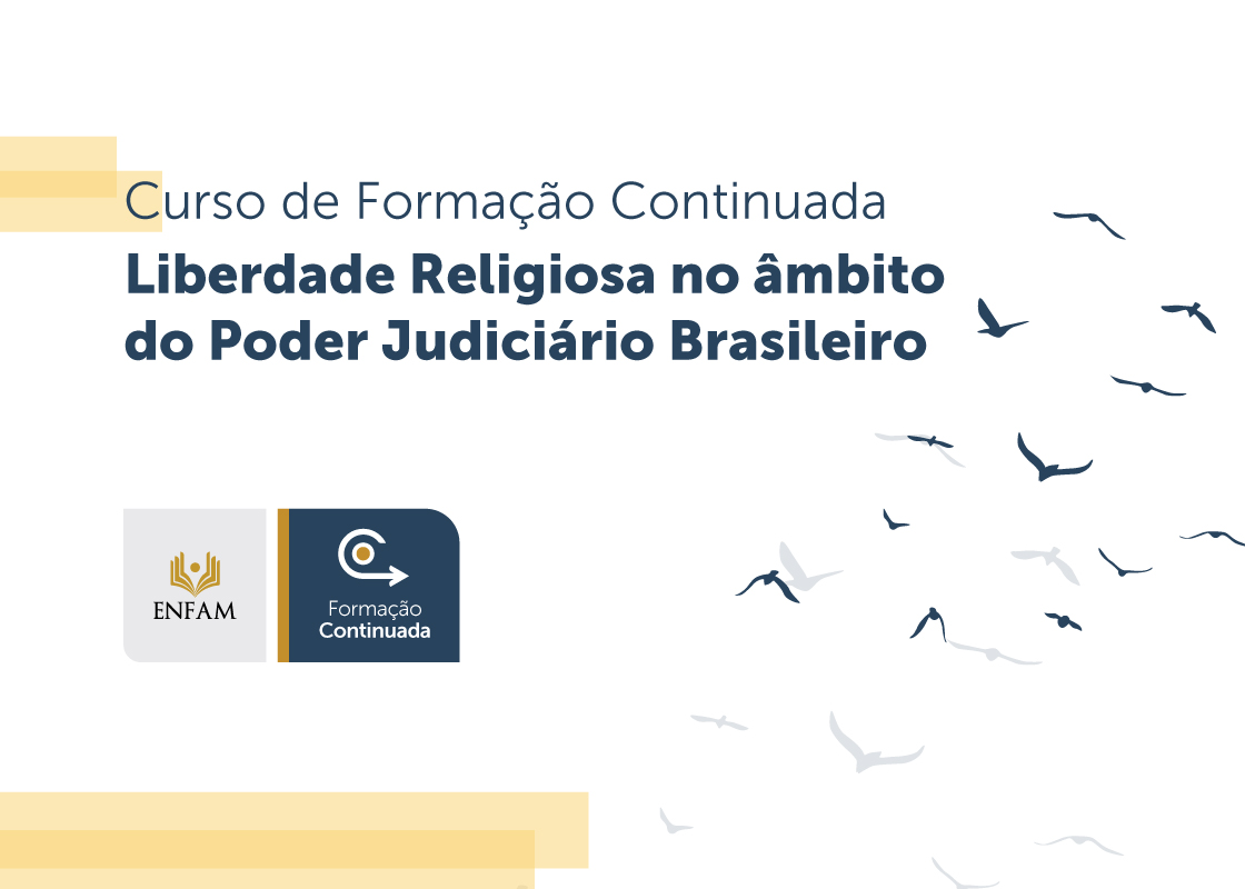 Curso de formação continuada sobre liberdade religiosa no âmbito do poder judiciário brasileiro