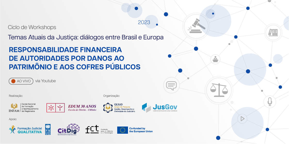 Ciclo de Workshops - Responsabilidade Financeira de Autoridades por Danos ao Patrimônio e aos Cofres Públicos