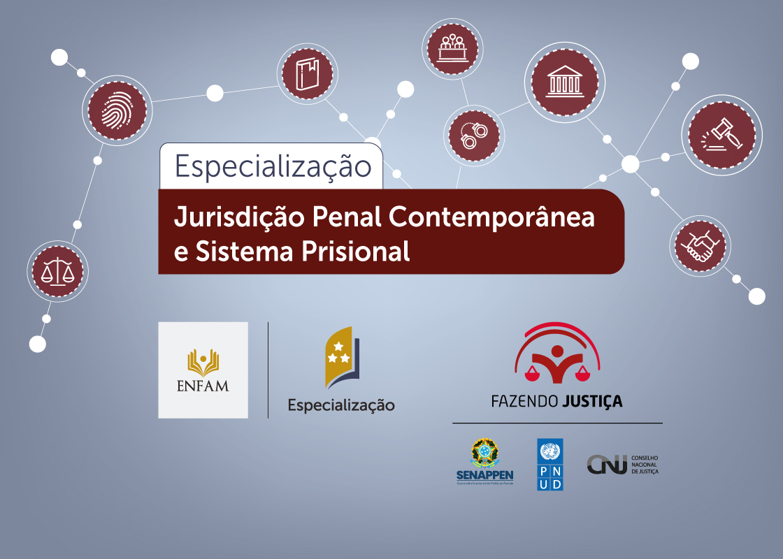 Especialização Enfam - Jurisdição Penal Contemporânea e Sistema Prisional