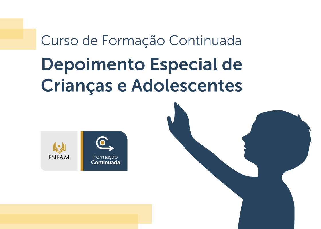 Curso de formação continuada em depoimento especial de crianças e adolescentes