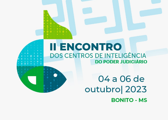 II Encontro dos Centros de Inteligência do Poder Judiciário