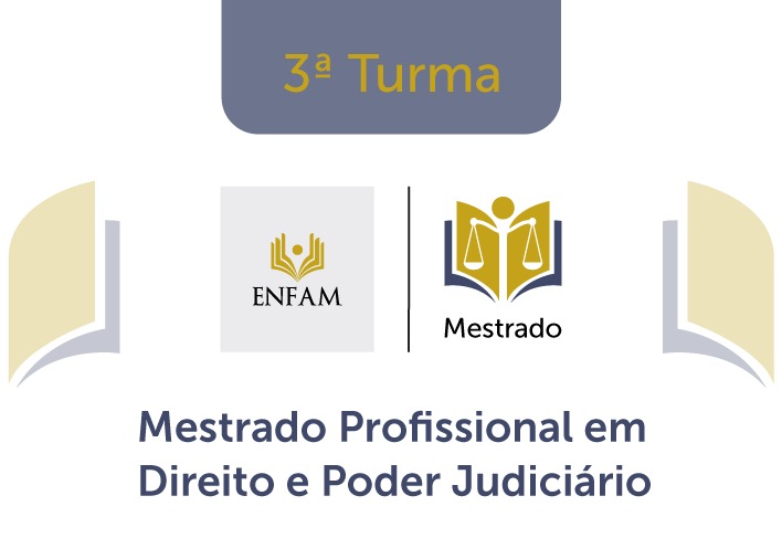 3ª turma de Mestrado profissional em direito e poder judiciário da Enfam.