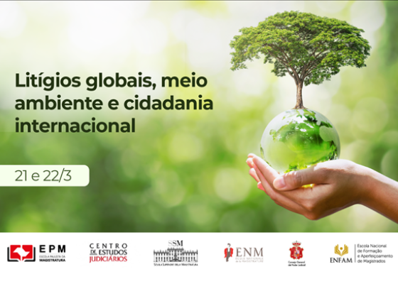seminário Litígios Globais, Meio Ambiente e Cidadania Internacional, no auditório da EPM, das 9h às 18h
