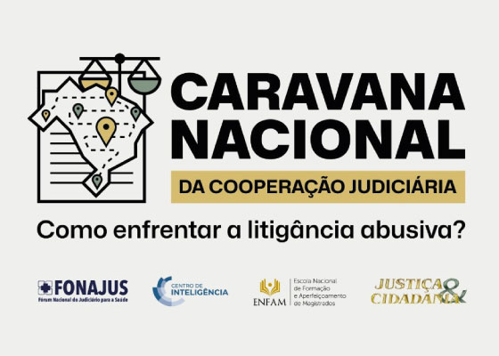 Caravana Nacional de Cooperacao Judiciaria percorre o Brasil para combater litigancia abusiva