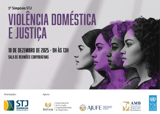 1º Simpósio STJ sobre Violência doméstica e justiça
