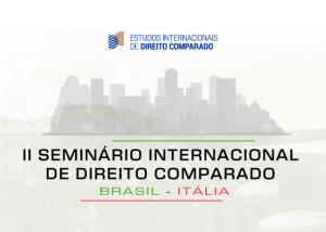 II Seminário Internacional de Direito Comparado Brasil-Itália