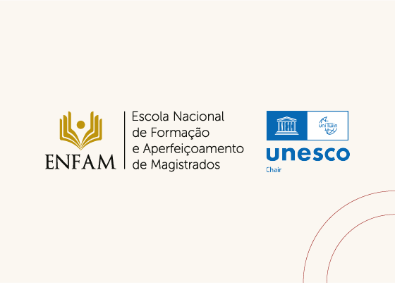 Enfam recebe cátedra da Unesco em Justiça Digital e Direitos Humanos