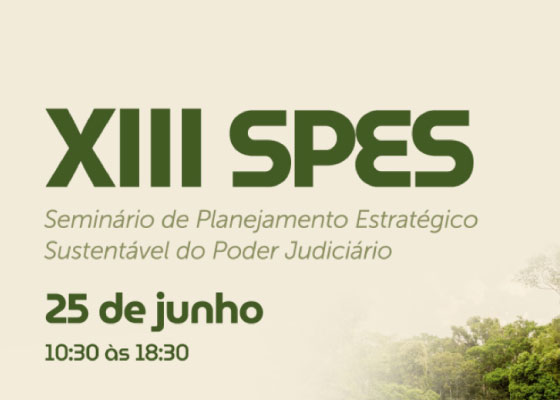 STJ realiza seminário sobre planejamento sustentável do Poder Judiciário