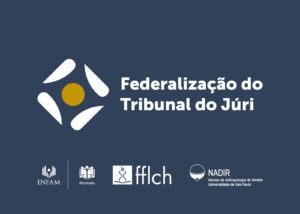 Federalização do Tribunal do Júri